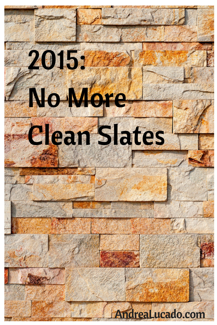 No More Clean Slates